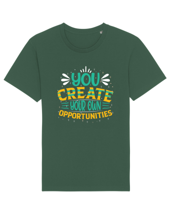 You Created Your Own Opportunities Bottle Green