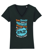 You Should Never Let Your Fears Tricou mânecă scurtă guler V Damă Evoker