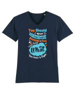 You Should Never Let Your Fears Tricou mânecă scurtă guler V Bărbat Presenter