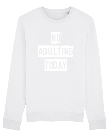 NO ADULTING White
