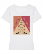 Do it your way - Be different Tricou mânecă scurtă guler larg fitted Damă Expresser
