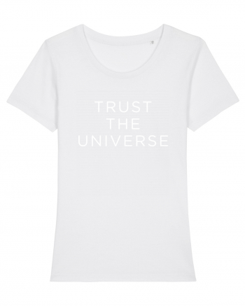 Trust the Universe White