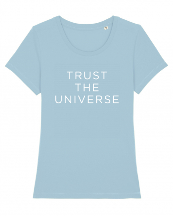 Trust the Universe Sky Blue