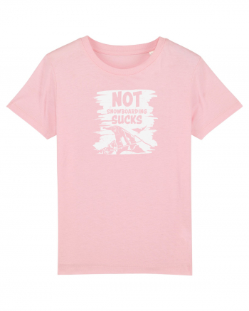 Not Snowboarding Sucks Cotton Pink