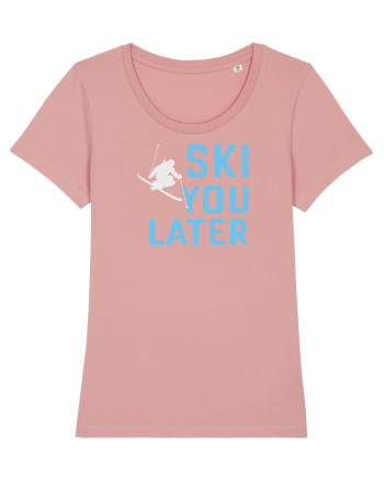 Ski You Later Canyon Pink