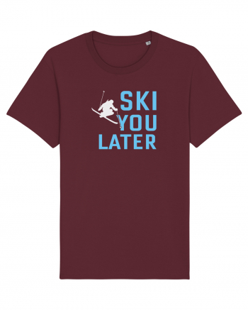 Ski You Later Burgundy