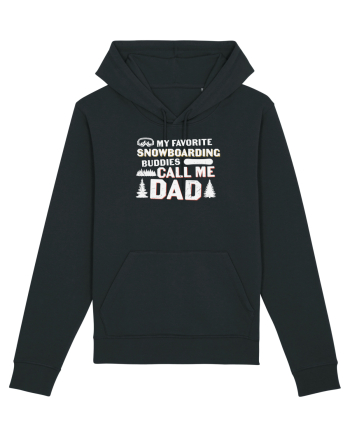 My Favorite Snowboard Buddies Call Me Dad Black