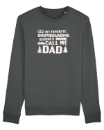 My Favorite Snowboard Buddies Call Me Dad Bluză mânecă lungă Unisex Rise