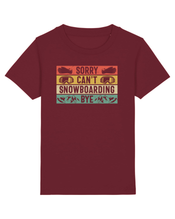 Sorry Can't! Snowboarding, Bye! Burgundy