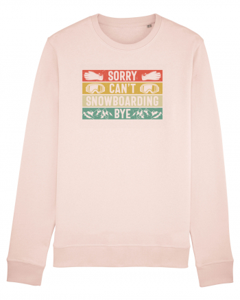 Sorry Can't! Snowboarding, Bye! Candy Pink