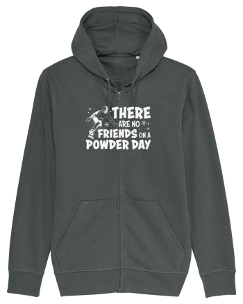 There Are No Friends On A Powder Day Anthracite