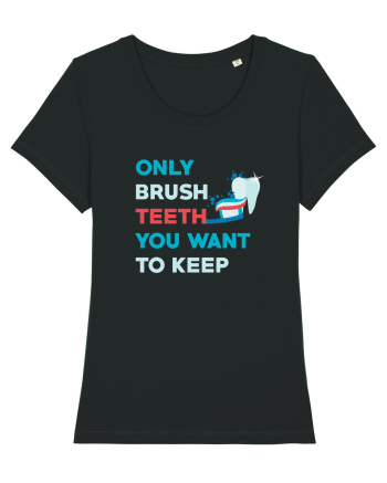 BRUSH TEETH Black