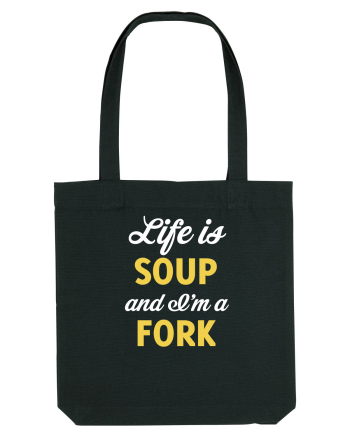 LIFE IS A SOUP Black