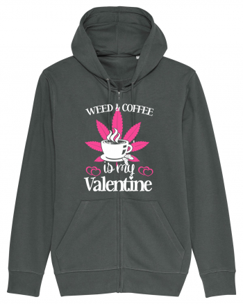 Weed And Coffee Is My Valentine Anthracite
