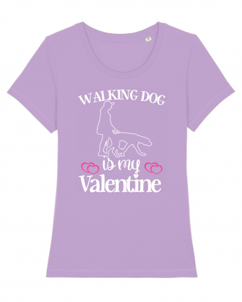 Walking Dog Is My Valentine Lavender Dawn