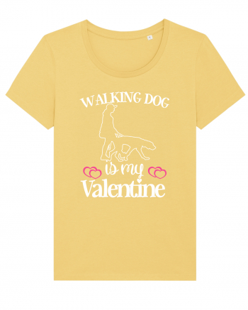 Walking Dog Is My Valentine Jojoba