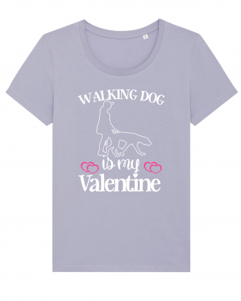 Walking Dog Is My Valentine Lavender