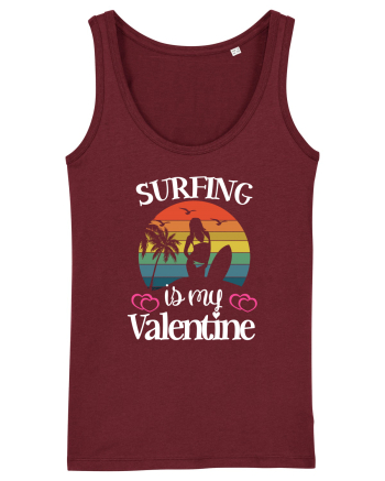 Surfing Is My Valentine Burgundy