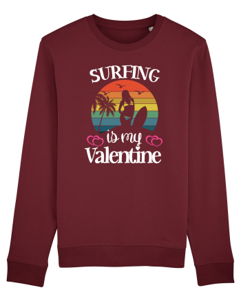 Surfing Is My Valentine Burgundy