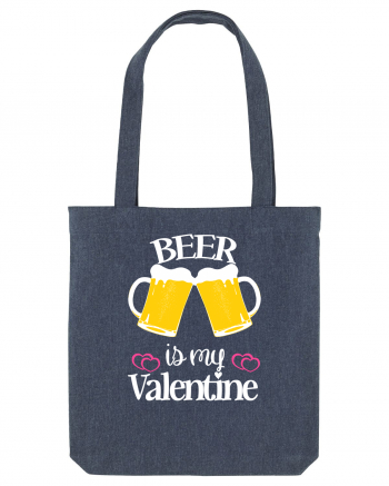 Beer Is My Valentine Midnight Blue