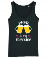 Beer Is My Valentine Maiou Damă Dreamer