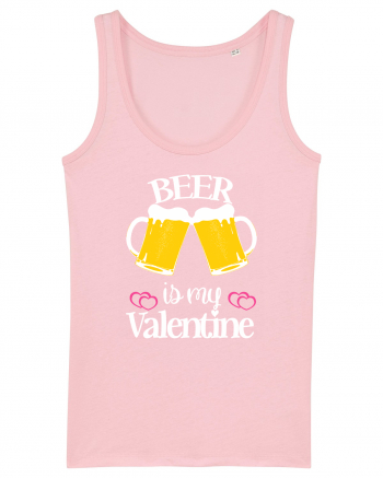 Beer Is My Valentine Cotton Pink