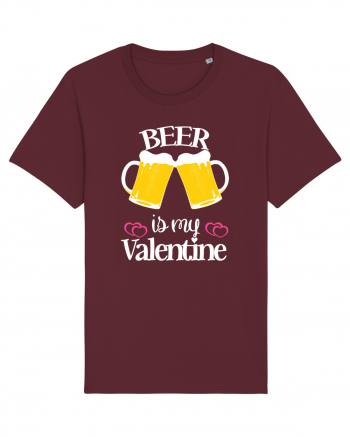 Beer Is My Valentine Burgundy