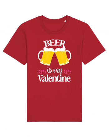 Beer Is My Valentine Red