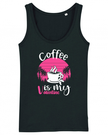 Coffee Is My Valentine Black