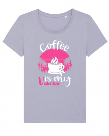 Coffee Is My Valentine Lavender