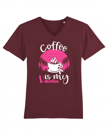 Coffee Is My Valentine Burgundy