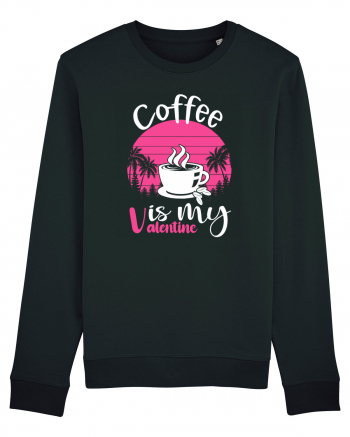 Coffee Is My Valentine Black