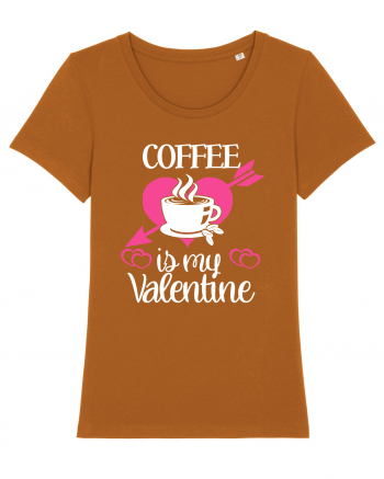 Coffee Is My Valentine Roasted Orange