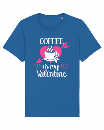 Coffee Is My Valentine Royal Blue