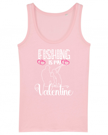 Fishing Is My Valentine Cotton Pink