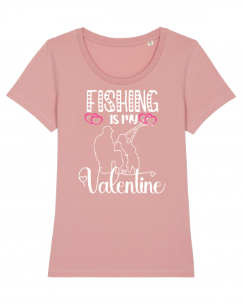 Fishing Is My Valentine Canyon Pink