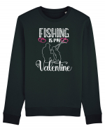 Fishing Is My Valentine Bluză mânecă lungă Unisex Rise