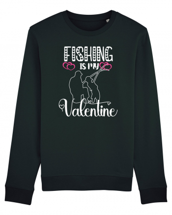Fishing Is My Valentine Black