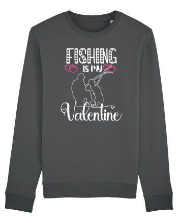 Fishing Is My Valentine Anthracite