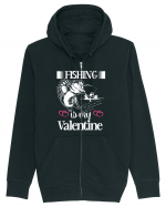 Fishing Is My Valentine Hanorac cu fermoar Unisex Connector