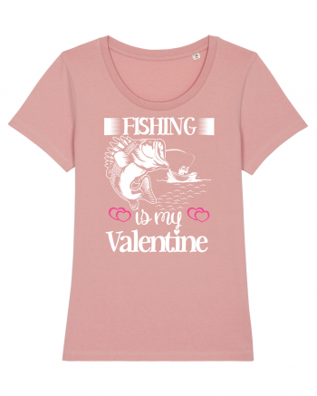 Fishing Is My Valentine Canyon Pink