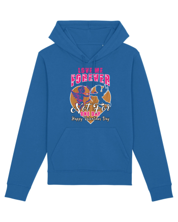 Love Me Forever Not For One Day / pentru cupluri Royal Blue