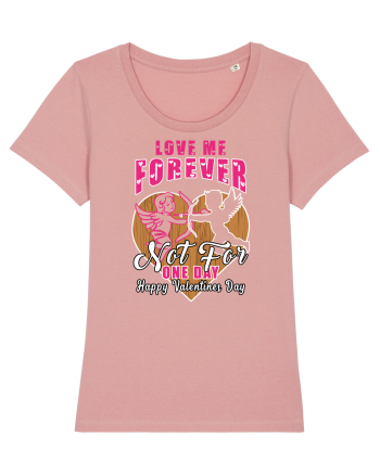 Love Me Forever Not For One Day / pentru cupluri Canyon Pink