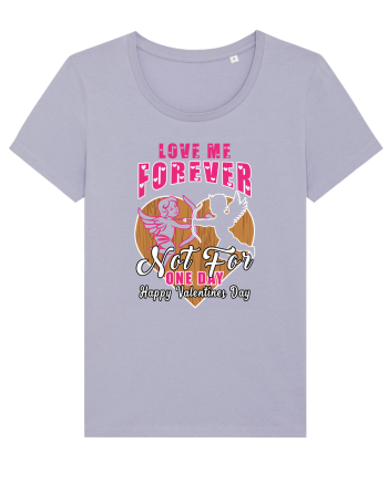 Love Me Forever Not For One Day / pentru cupluri Lavender