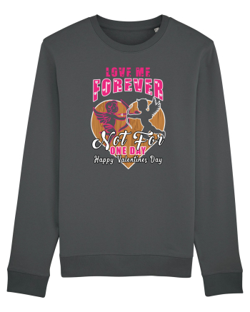 Love Me Forever Not For One Day / pentru cupluri Anthracite