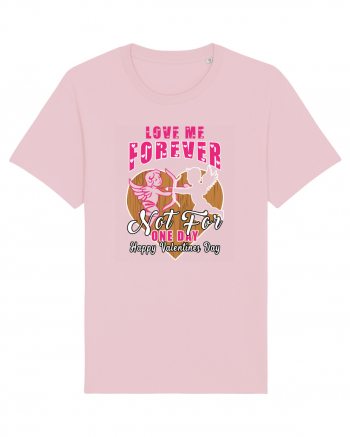 Love Me Forever Not For One Day / pentru cupluri Cotton Pink