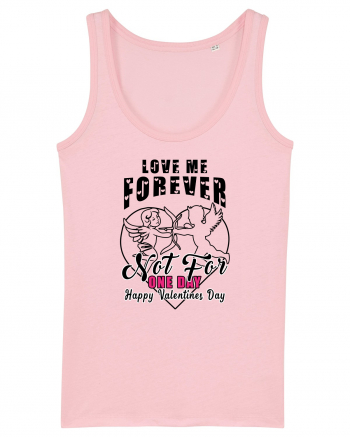 Love Me Forever Not For One Day / pentru cupluri Cotton Pink
