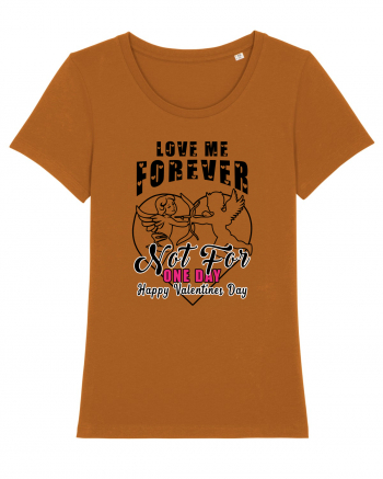 Love Me Forever Not For One Day / pentru cupluri Roasted Orange