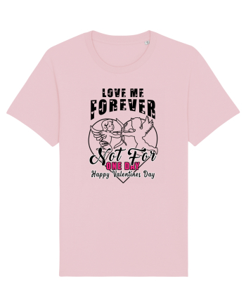 Love Me Forever Not For One Day / pentru cupluri Cotton Pink