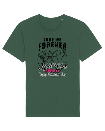Love Me Forever Not For One Day / pentru cupluri Bottle Green
